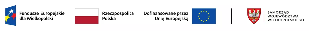Projekt dofinansowany przez Unię Europejską, Rzeczpospolitą Polską oraz Samorząd Województwa Wielkopolskiego